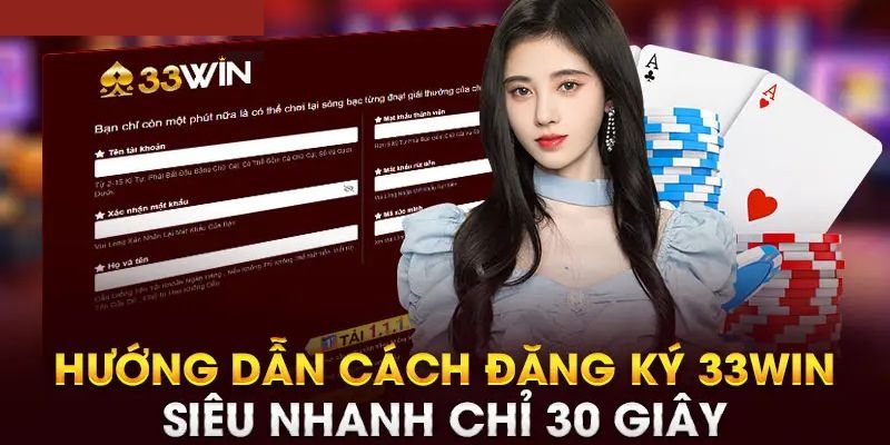 3 bước đăng ký 33win dễ như trở bàn tay